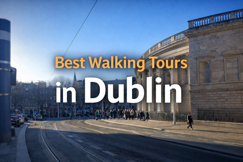 Best Walking Tours in Dublin